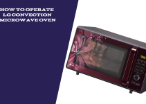 How to Operate LG Convection Microwave Oven