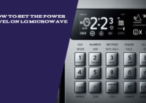 How to Set the Power Level on LG Microwave