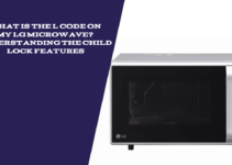 What is the L code on my LG microwave? Understanding The Child Lock Features